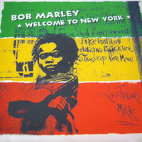 Bob Marley - Welcome To New York