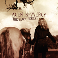 Agents Of Mercy - The Black Forest
