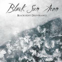 Black Sun Aeon - Blacklight Deliverance
