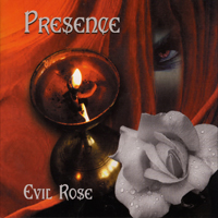 Presence (ITA) - Evil Rose