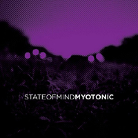 State Of Mind (NZD) - Myotonic