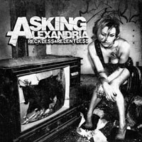 Asking Alexandria - Reckless & Relentless (BestBuy Edition)