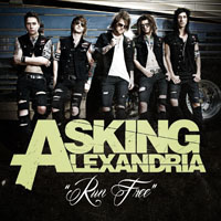 Asking Alexandria - Run Free (Single)