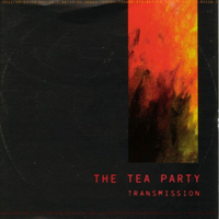 Tea Party - Transmission