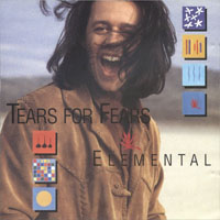 Tears For Fears - Elemental  (Single)