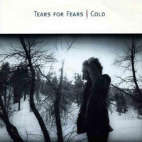 Tears For Fears - Cold (EP)