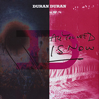 Duran Duran - All You Need Is Now : CD 2