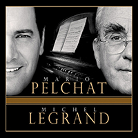 Mario Pelchat - Mario Pelchat / Michel Legrand