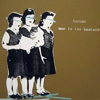 Locust (USA) - The Locust & Man Is The Bastar (10'' split EP)