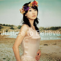 Nana Mizuki - Justice To Believe / Aoi Iro (Single)
