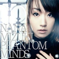 Nana Mizuki - Phantom Minds (Single)