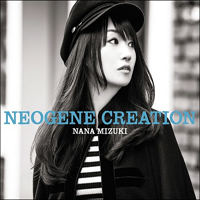 Nana Mizuki - Neogene Creation