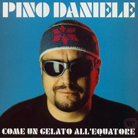 Pino Daniele - Come un gelato all'equatore