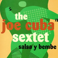 Joe Cuba Sextet - Salsa Y Bembe