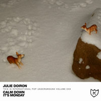 Julie Doiron - Julie Doiron & Calm Down - It's Monday (7