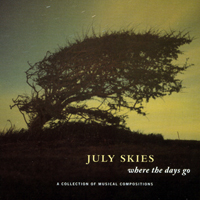 July Skies - Where The Days Go