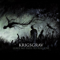 Krigsgrav - Leave No Path To Follow