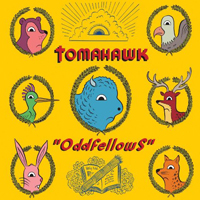 Tomahawk - Oddfellows