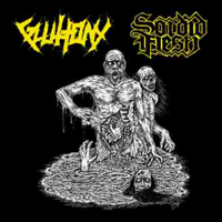 Gluttony - Gluttony / Sordid Flesh