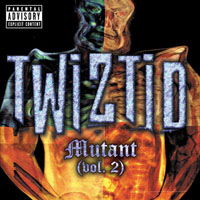 Twiztid - Mutant, Vol.2