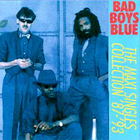 Bad Boys Blue - The Maxi Singless Collection [CD1]