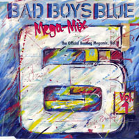 Bad Boys Blue - Mega-Mix