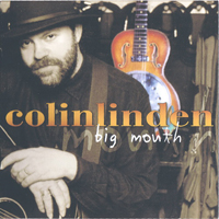 Colin Linden - Big Mouth