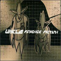 UNKLE - Psyence Fiction