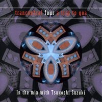 Tsuyoshi Suzuki - Trancentral Four - A Trip to Goa (CD 1)