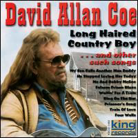 David Allan Coe - Long Haired Country Boy