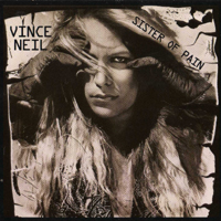 Vince Neil - Sister Of Pain (Single)