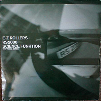 E-Z Rollers - RS2000 / Science Funktion (Vocal Mixes)