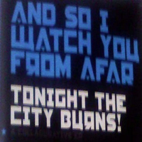 And So I Watch You From Afar - Tonight The City Burns (EP)