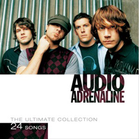 Audio Adrenaline - The Ultimate Collection (CD 1)
