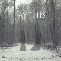 Aythis - The Illusion And The Twin