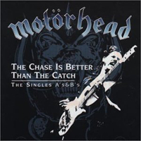 Motorhead - The Chase Is Better Than the Catch: The Singles A's & B's (CD 1)