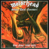 Motorhead - Stone Deaf Forever (CD 4: 1996-2002)