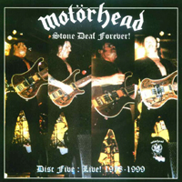 Motorhead - Stone Deaf Forever (CD 5: Live 1978-1999)