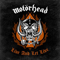 Motorhead - Live and Let Live