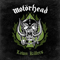 Motorhead - Lawn Killers