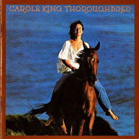 Carole King - Thoroughbred