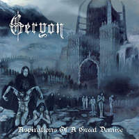 Geryon - Aspirations Of A Great Demise