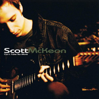 Scott Mckeon - Can't Take No More