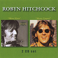 Robyn Hitchcock & The Venus 3 - Moss Elixir/Mossy Liquor (CD 1, Moss Elixir)