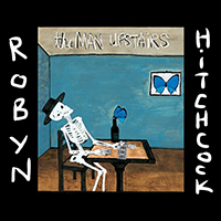 Robyn Hitchcock & The Venus 3 - The Man Upstairs