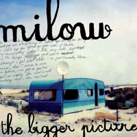 Milow - The Bigger Picture