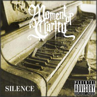 Moment Of Clarity - Silence