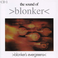 Blonker - The Sound Of Blonker: CD1 - Blonker's Evergreens