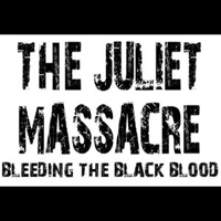 Juliet Massacre - Bleeding The Black Blood