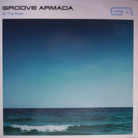 Groove Armada - At The River (Single)